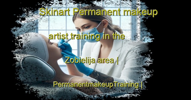 Skinart Permanent makeup artist training in the Zobielija area | PermanentmakeupTraining | PermanentmakeupClasses | SkinartTraining-Lithuania